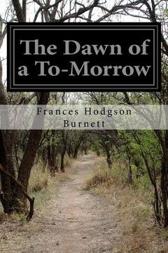 portada The Dawn of a To-Morrow (in English)