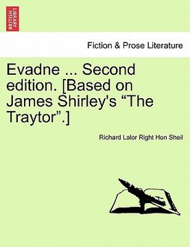 portada evadne ... second edition. [based on james shirley's "the traytor."] (en Inglés)