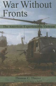 portada War Without Fronts: The American Experience in Vietnam (en Inglés)