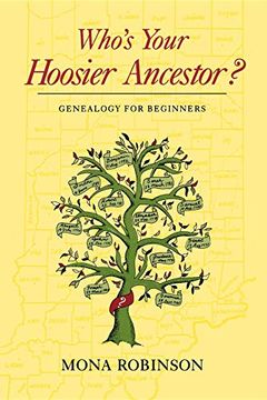 portada Who s Your Hoosier Ancestor? Genealogy for Beginners (en Inglés)