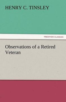 portada observations of a retired veteran (en Inglés)