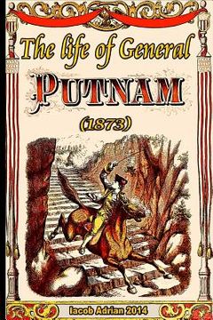 portada The life of General Putnam (1873) (en Inglés)