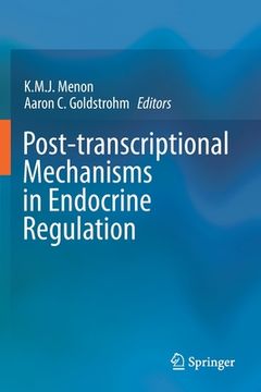 portada Post-Transcriptional Mechanisms in Endocrine Regulation (en Inglés)