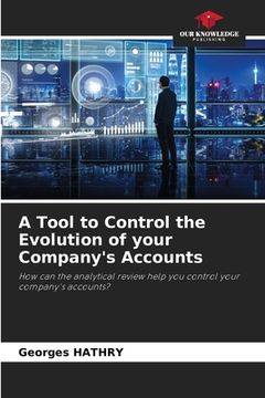 portada A Tool to Control the Evolution of your Company's Accounts (en Inglés)