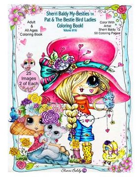 portada Sherri Baldy My-Besties Pat and The Bird Ladies Coloring Book (en Inglés)