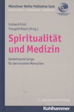 portada Spiritualitat Und Medizin: Gemeinsame Sorge Fur Den Kranken Menschen (in German)