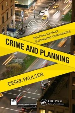 portada Crime and Planning: Building Socially Sustainable Communities (in English)