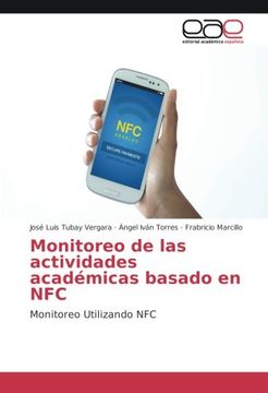 portada Monitoreo de las actividades académicas basado en NFC: Monitoreo Utilizando NFC