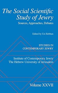 portada The Social Scientific Study of Jewry: Sources, Approaches, Debates (Studies in Contemporary Jewry) (en Inglés)