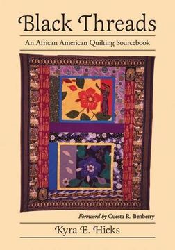 portada Black Threads: An African American Quilting Sourcebook (en Inglés)