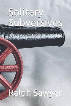 portada Solitary Subversives (en Inglés)