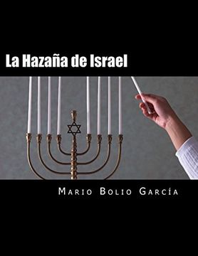 portada La Hazaña de Israel: La Guerra de los 100 Años Hacia el Nuevo Orden Mundial (in Spanish)
