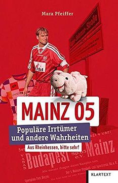 portada Mainz 05: Populäre Irrtümer und Andere Wahrheiten (Irrtümer und Wahrheiten) (en Alemán)