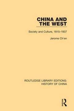 portada China and the West: Society and Culture, 1815-1937 (in English)