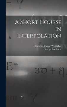 portada A Short Course in Interpolation (en Inglés)