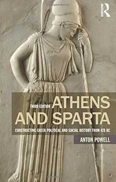 portada Athens and Sparta: Constructing Greek Political and Social History from 478 BC