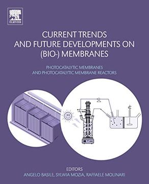 portada Current Trends and Future Developments on (Bio-) Membranes: Photocatalytic Membranes and Photocatalytic Membrane Reactors (en Inglés)