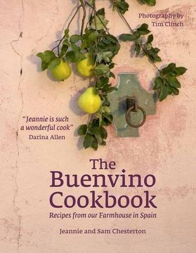 portada The Buenvino Cookbook: Recipes From our Farmhouse in Spain (en Inglés)