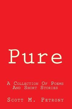 portada Pure: A Collection Of Short Stories And Poems (en Inglés)