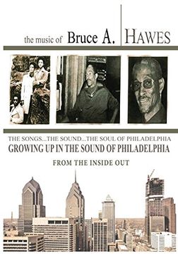 portada Growing Up in the Sound of Philadelphia: From the Inside Out (2nd Edition): Volume 1 (en Inglés)