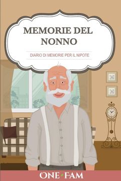 portada Memorie del Nonno: Diario di Memorie per il Nipote (in Italian)