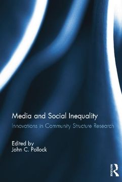 portada Media and Social Inequality: Innovations in Community Structure Research