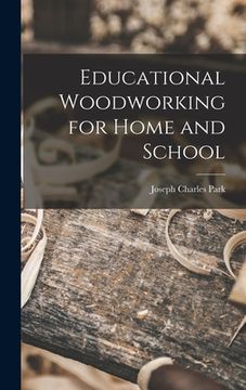 portada Educational Woodworking for Home and School (en Inglés)