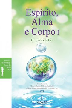 portada Espírito, Alma e Corpo i: Spirit, Soul and Body i (Portuguese) (in Portuguese)