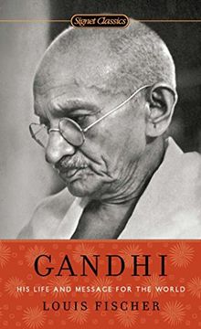 portada Gandhi: His Life and Message for the World (Signet Classics (Paperback)) 