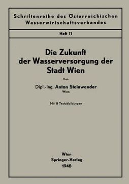 portada Die Zukunft Der Wasserversorgung Der Stadt Wien (in German)
