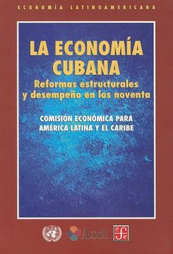 portada Economia Cubana Reformas Estructurales y Desempeño en los Noventa