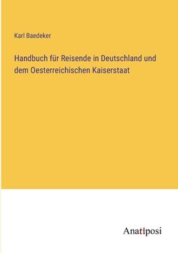 portada Handbuch für Reisende in Deutschland und dem Oesterreichischen Kaiserstaat (in German)