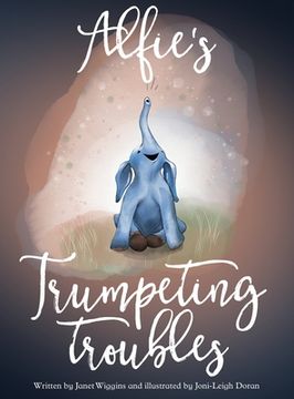 portada Alfie's Trumpeting Troubles (en Inglés)