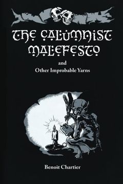 portada The Calumnist Malefesto: And Other Improbable Yarns