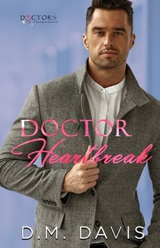 portada Doctor Heartbreak: Doctors of Eastport General (en Inglés)