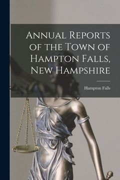 portada Annual Reports of the Town of Hampton Falls, New Hampshire (en Inglés)