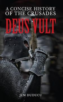 portada Deus Vult: A Concise History of the Crusades (en Inglés)