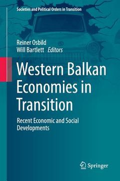 portada Western Balkan Economies in Transition: Recent Economic and Social Developments (in English)