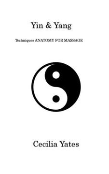 portada Yin & Yang: Techniques ANATOMY FOR MASSAGE (en Inglés)
