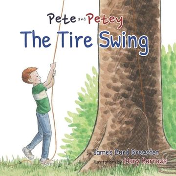 portada Pete and Petey - Tire Swing (en Inglés)