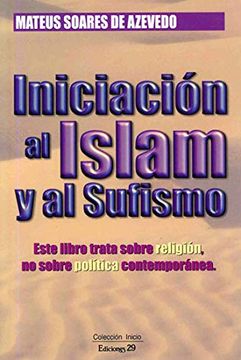 portada Iniciación al Islam y al sufismo (in Spanish)