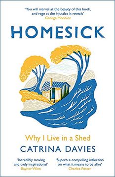 portada Homesick: Why i Live in a Shed (en Inglés)