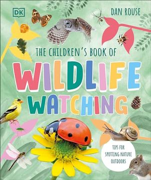 portada The Children's Book of Wildlife Watching: Tips for Spotting Nature Outdoors (in English)