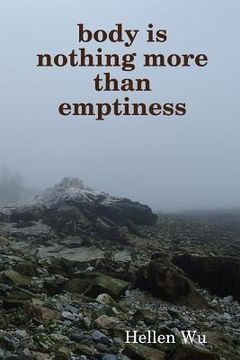 portada Body Is Nothing More Than Emptiness (en Inglés)