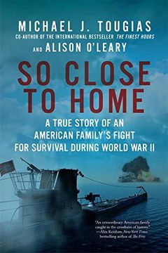portada So Close to Home: A True Story of an American Family's Fight for Survival During World War II