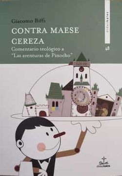 portada Contra Maese Cereza: Comentario Teológico a “Las Aventuras de Pinocho”: 48 (Didaskalos)