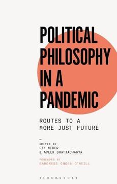 portada Political Philosophy in a Pandemic: Routes to a More Just Future (en Inglés)