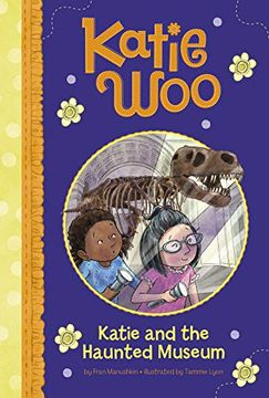 portada Katie and the Haunted Museum (Katie Woo) (in English)