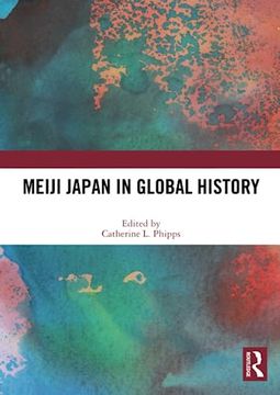 portada Meiji Japan in Global History (en Inglés)