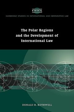 portada The Polar Regions and the Development of International law (Cambridge Studies in International and Comparative Law) (en Inglés)